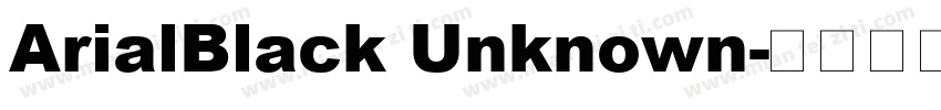 ArialBlack Unknown字体转换